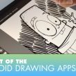 The 8 Best Android Drawing and Illustration Apps